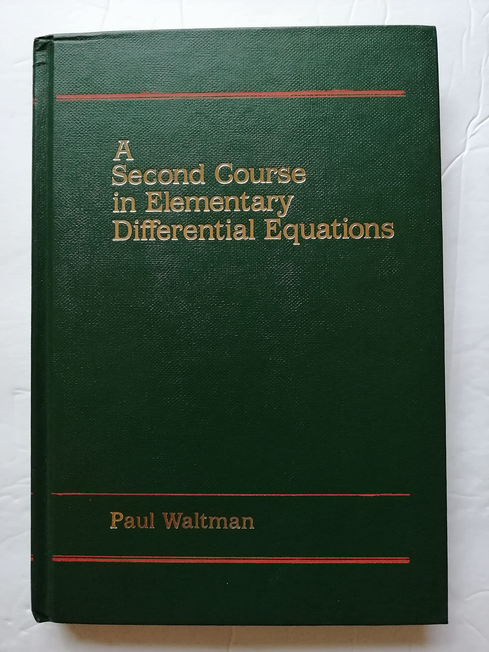 A Second Course in Elementary Differential Equations,Used