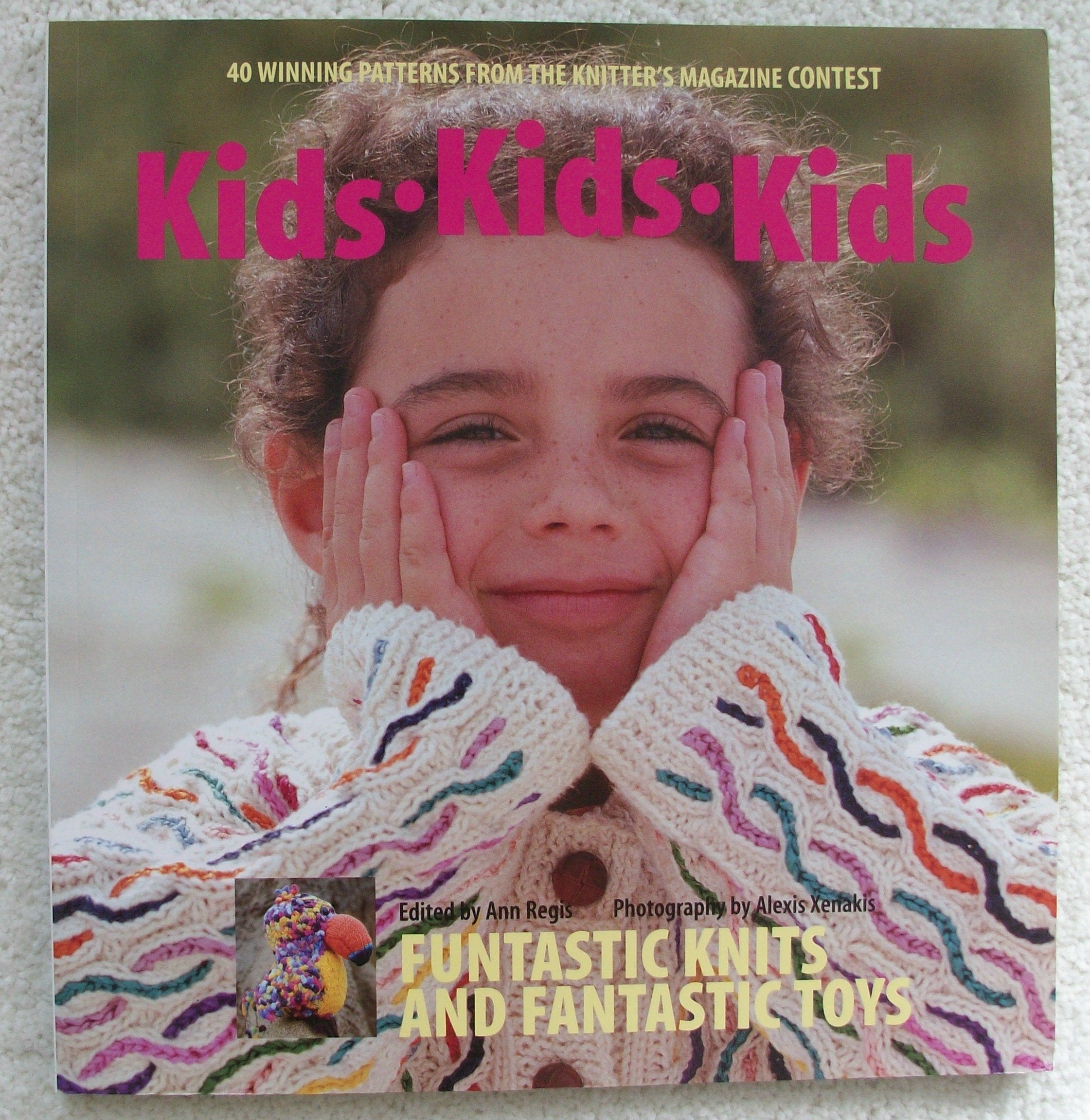 Kids Kids Kids: 40 Winning Patterns from the Knitter's Magazine Contest,Used