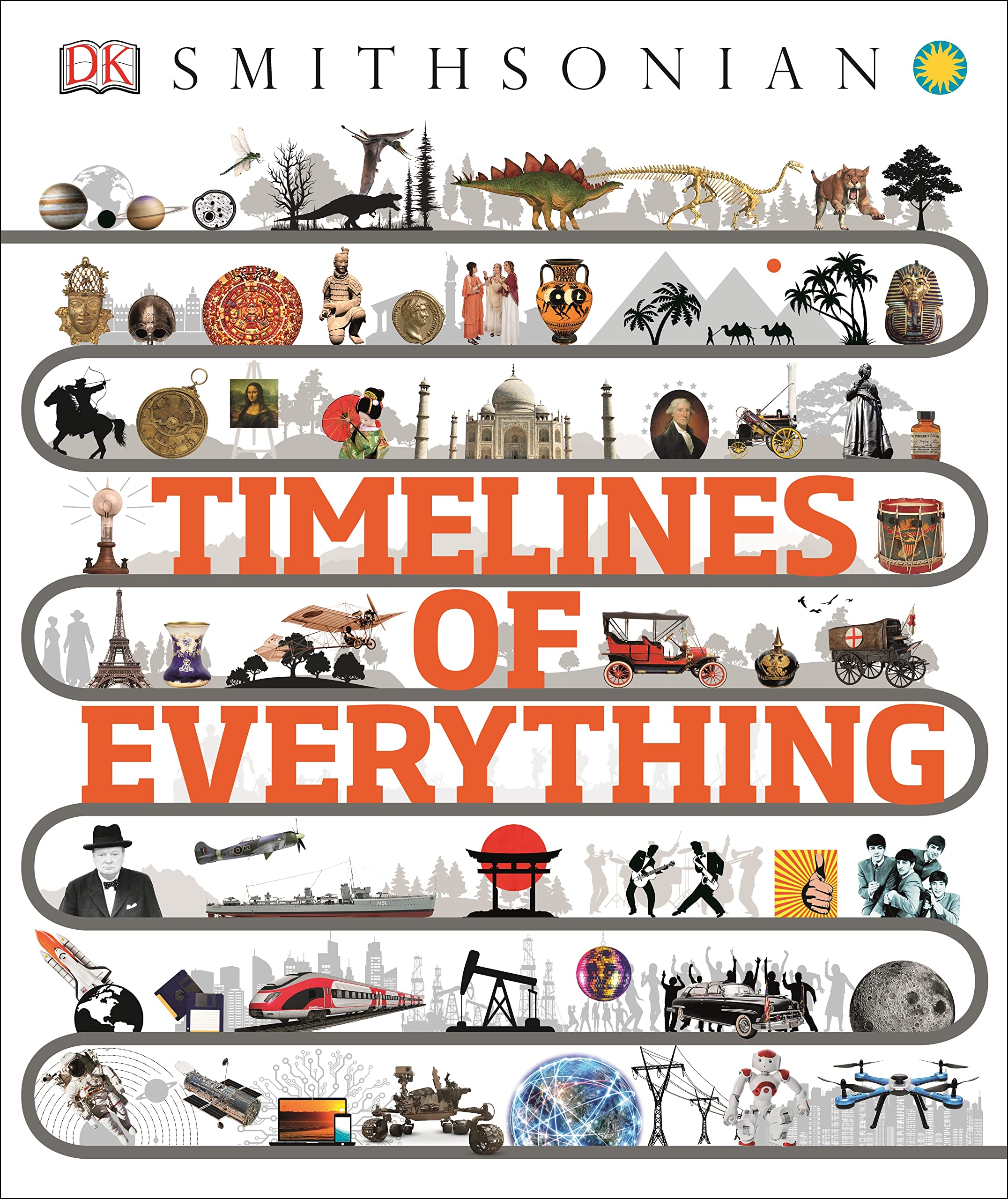 Timelines of Everything (DK Children's Timelines),New