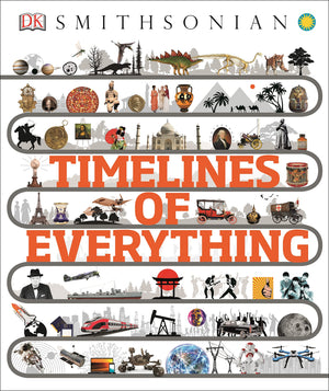 Timelines of Everything (DK Children's Timelines),Used