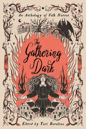 Gathering Dark, The: An Anthology Of Folk Horror,Used