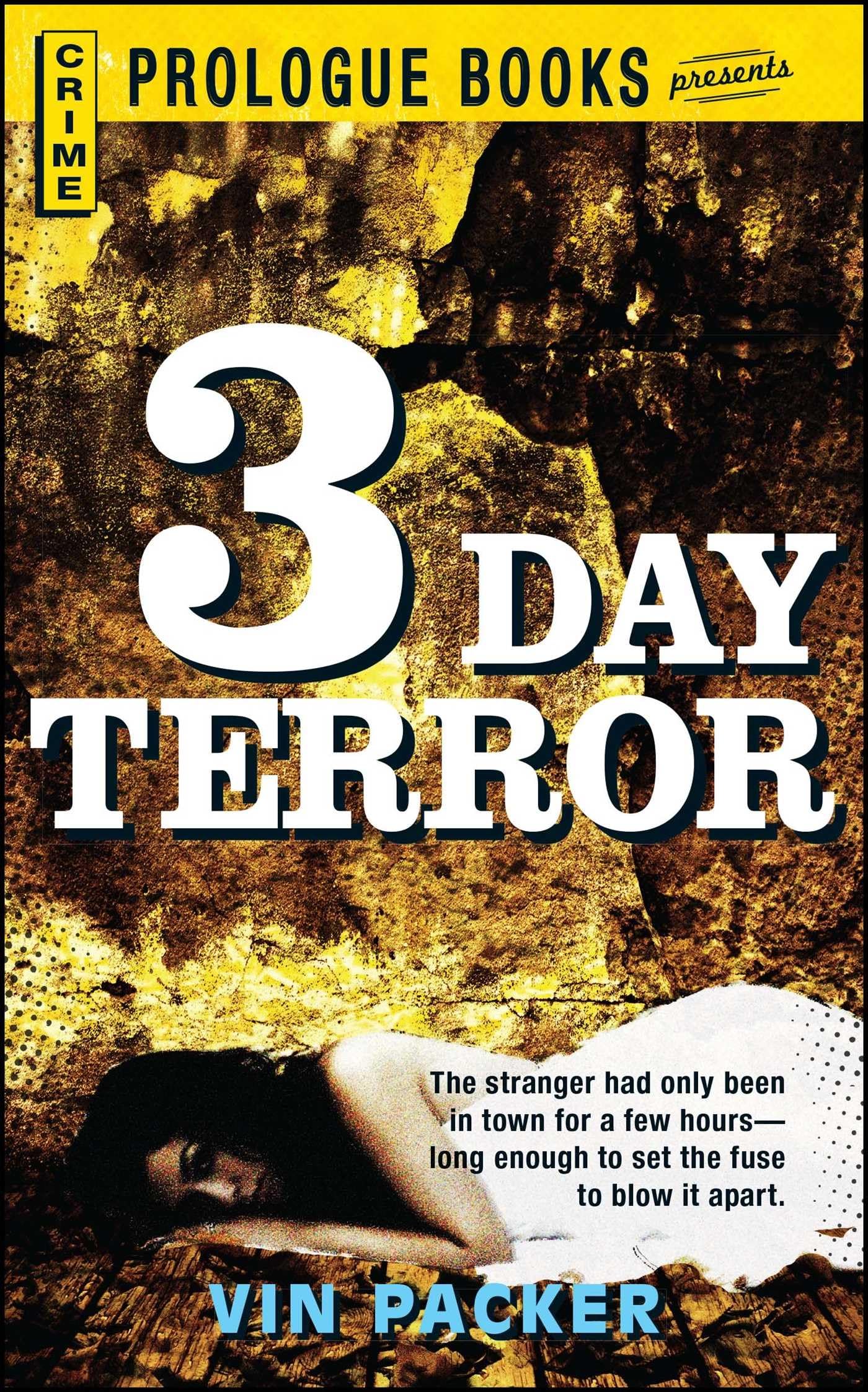 3 Day Terror,Used
