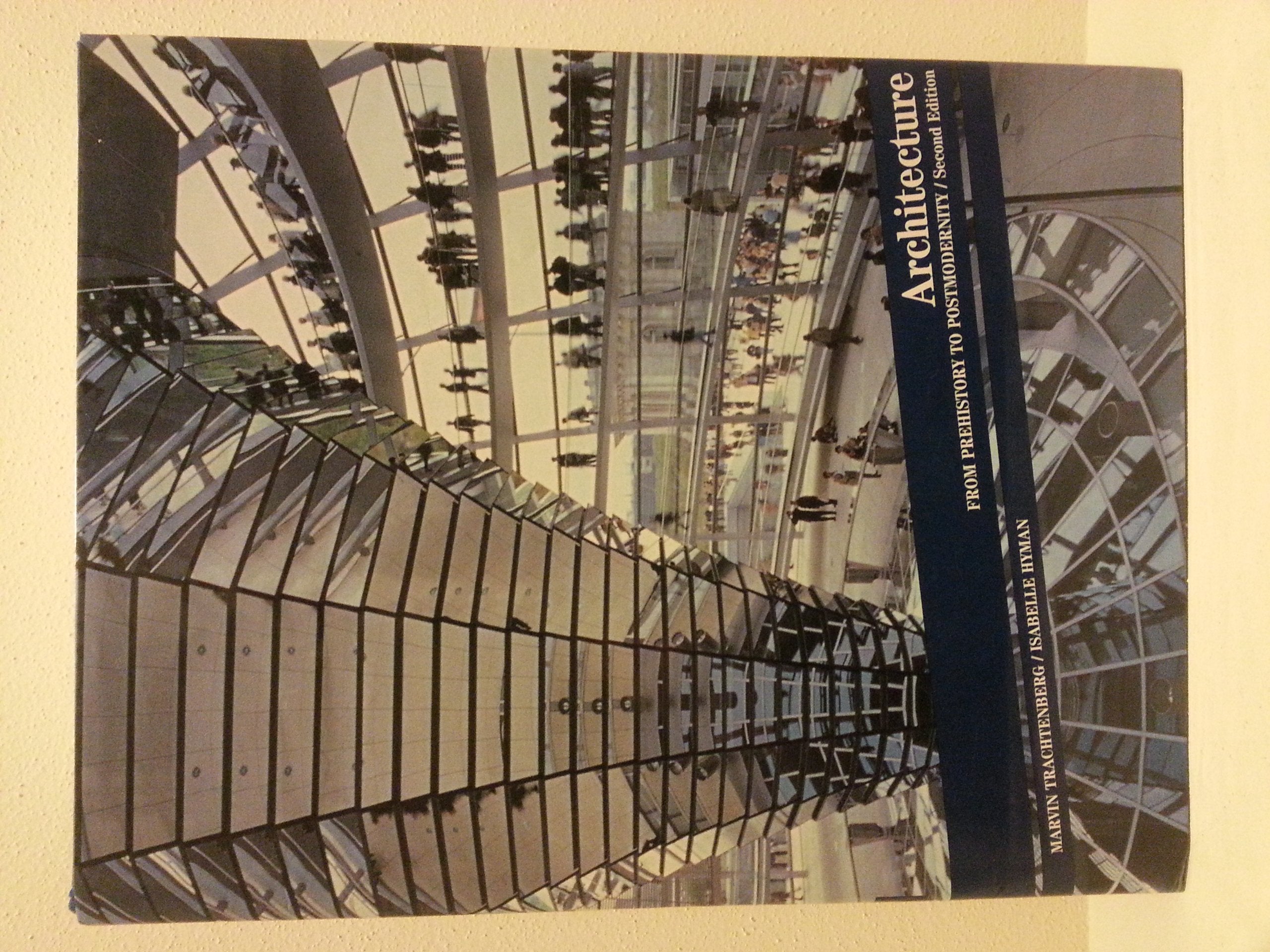 Architecture: From Prehistory to Postmodernity (Second Edition),Used