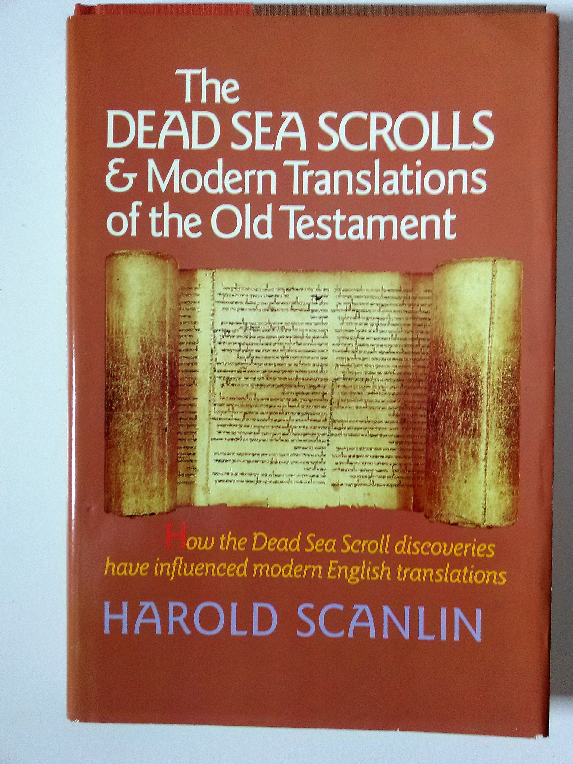 The Dead Sea Scrolls & Modern Translations of the Old Testament,Used