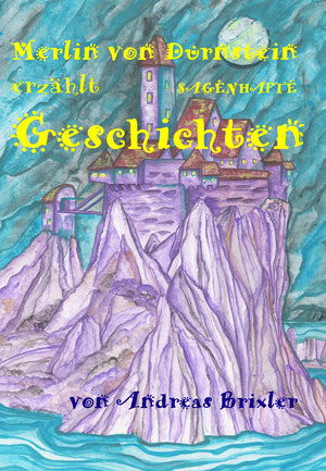 Merlin von Drnstein erzhlt SAGENHAFTE Geschichten (German Edition),Used