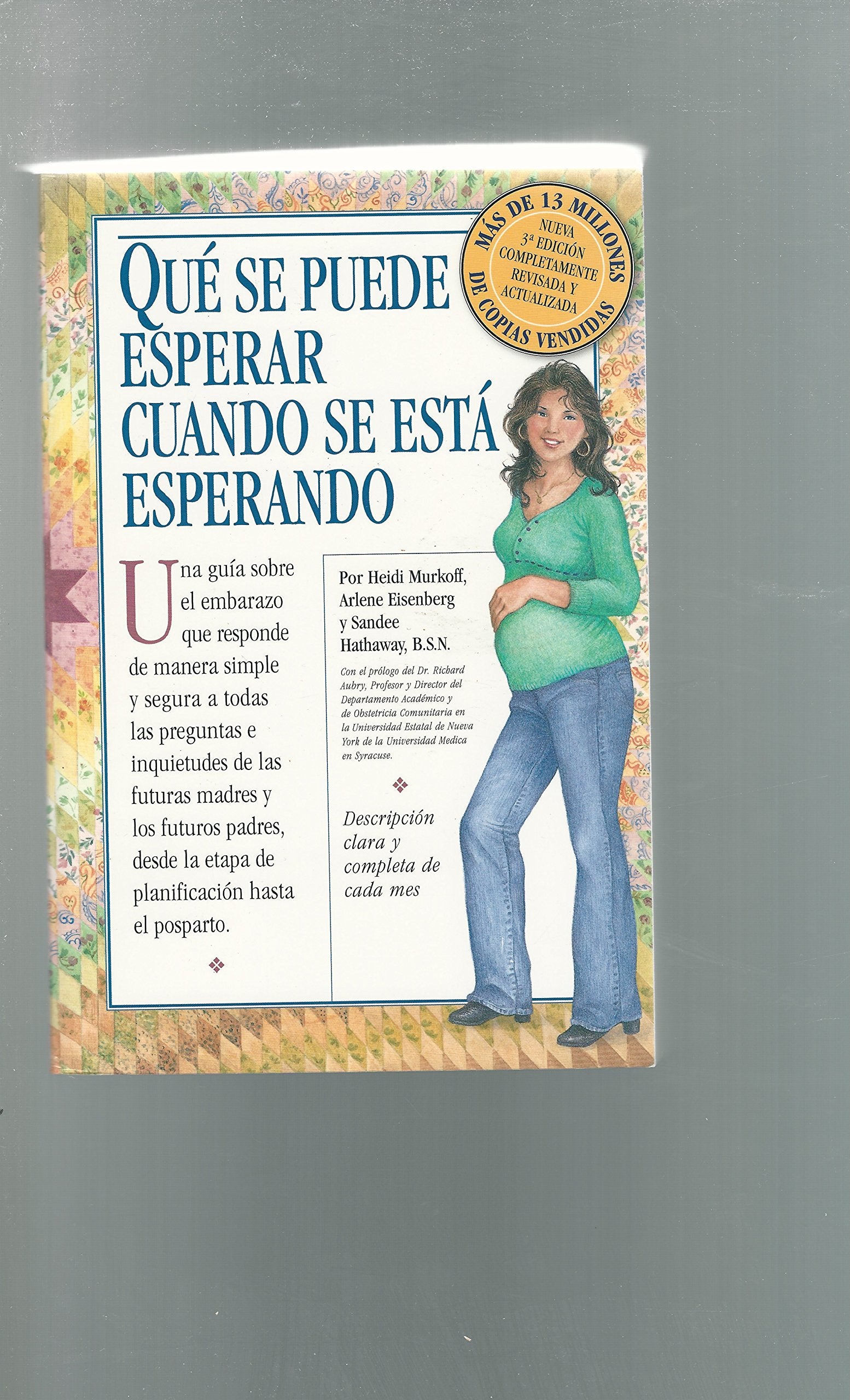 Qu Se Puede Esperar Cuando Se Est Esperando: (What to Expect When You're Expecting, 3rd Edition) (Spanish Edition),Used