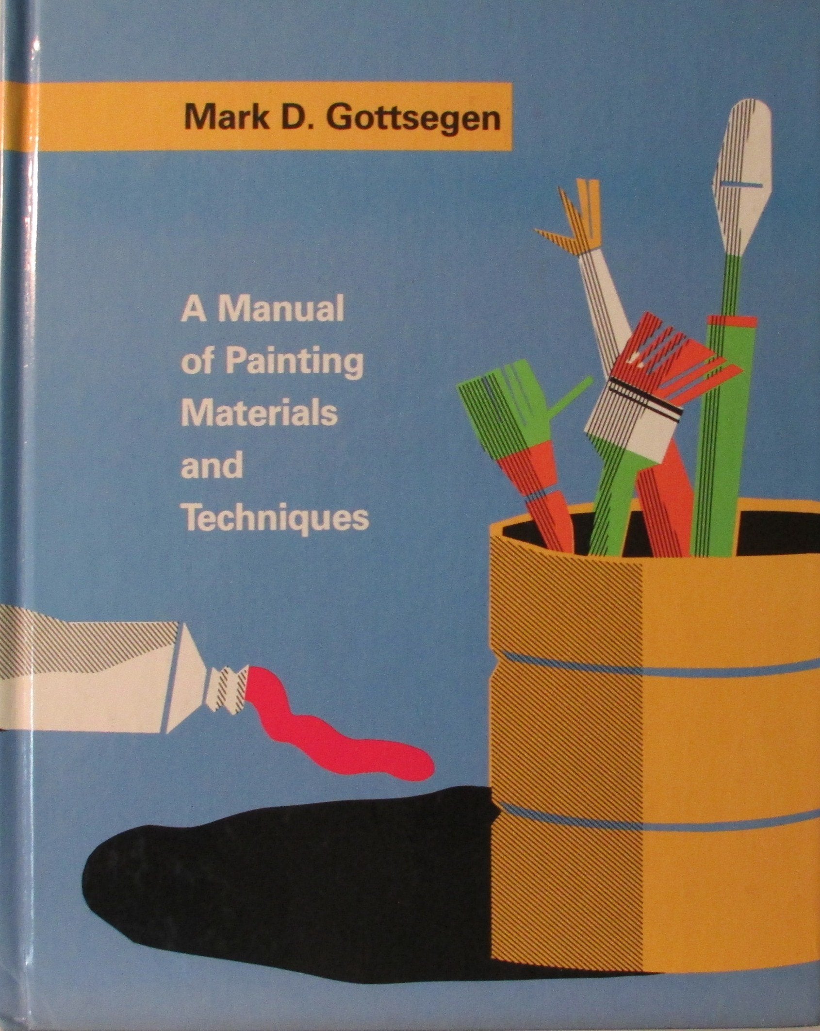 A Manual Of Painting Materials And Techniques,Used