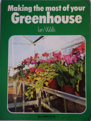 Making the Most of Your Greenhouse,Used