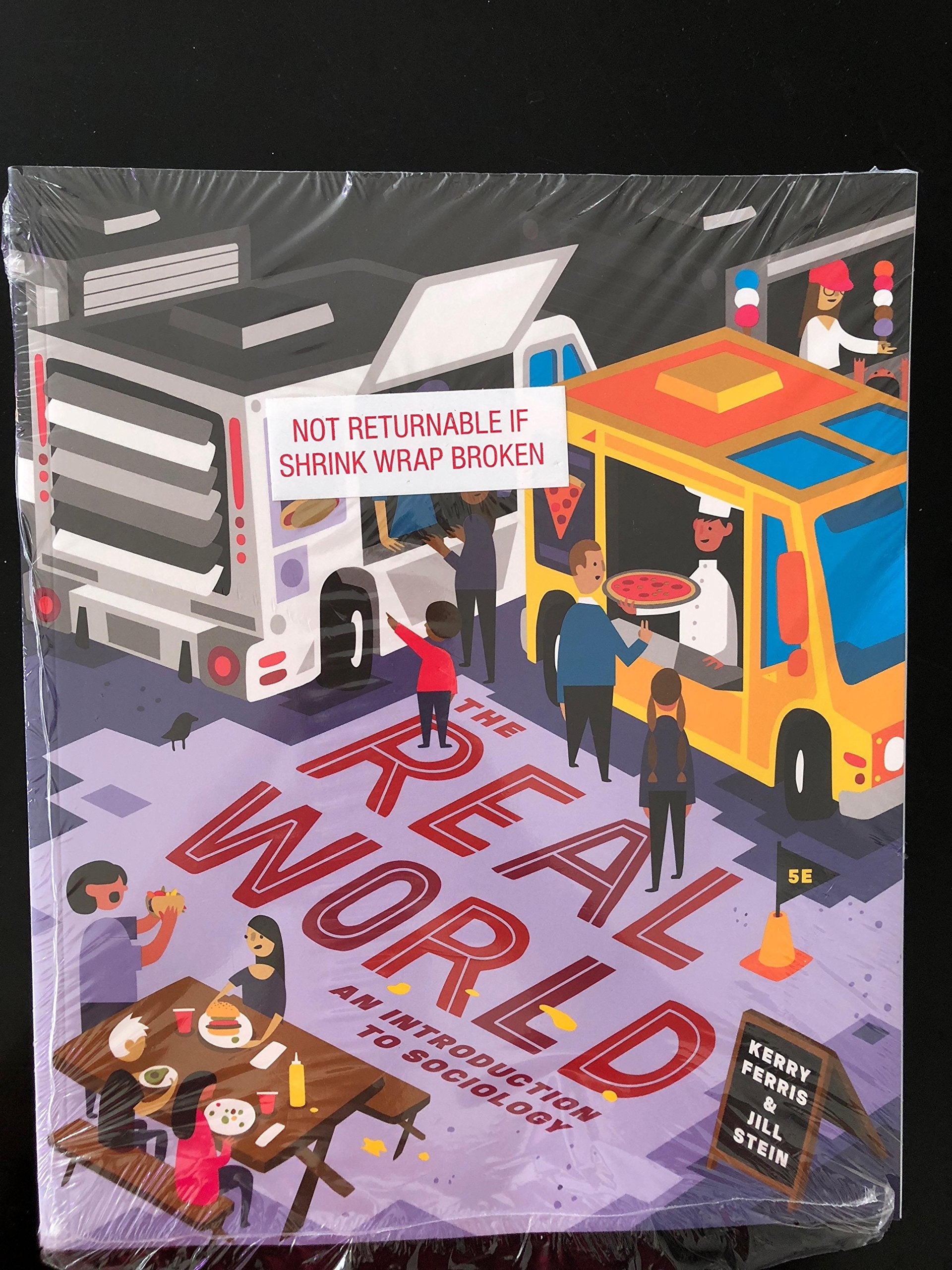 The Real World: An Introduction to Sociology (Fifth Edition),Used