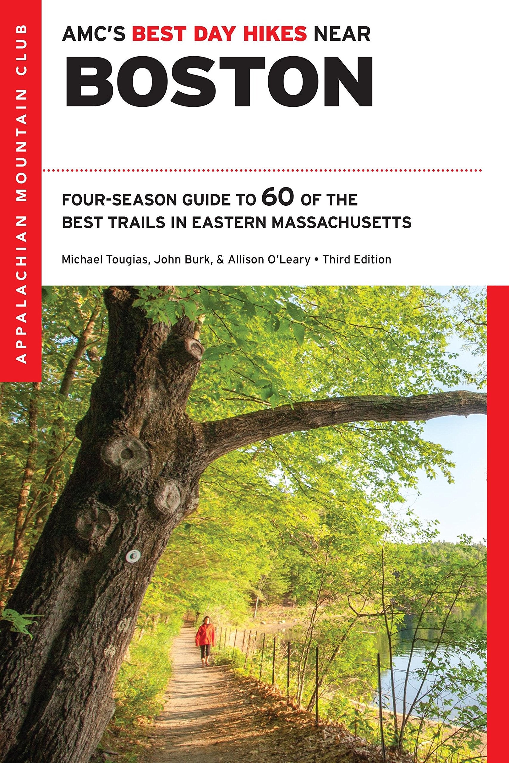 AMC's Best Day Hikes Near Boston: FourSeason Guide to 60 of the Best Trails in Eastern Massachusetts,Used