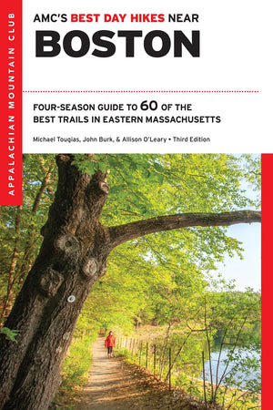 AMC's Best Day Hikes Near Boston: FourSeason Guide to 60 of the Best Trails in Eastern Massachusetts,Used