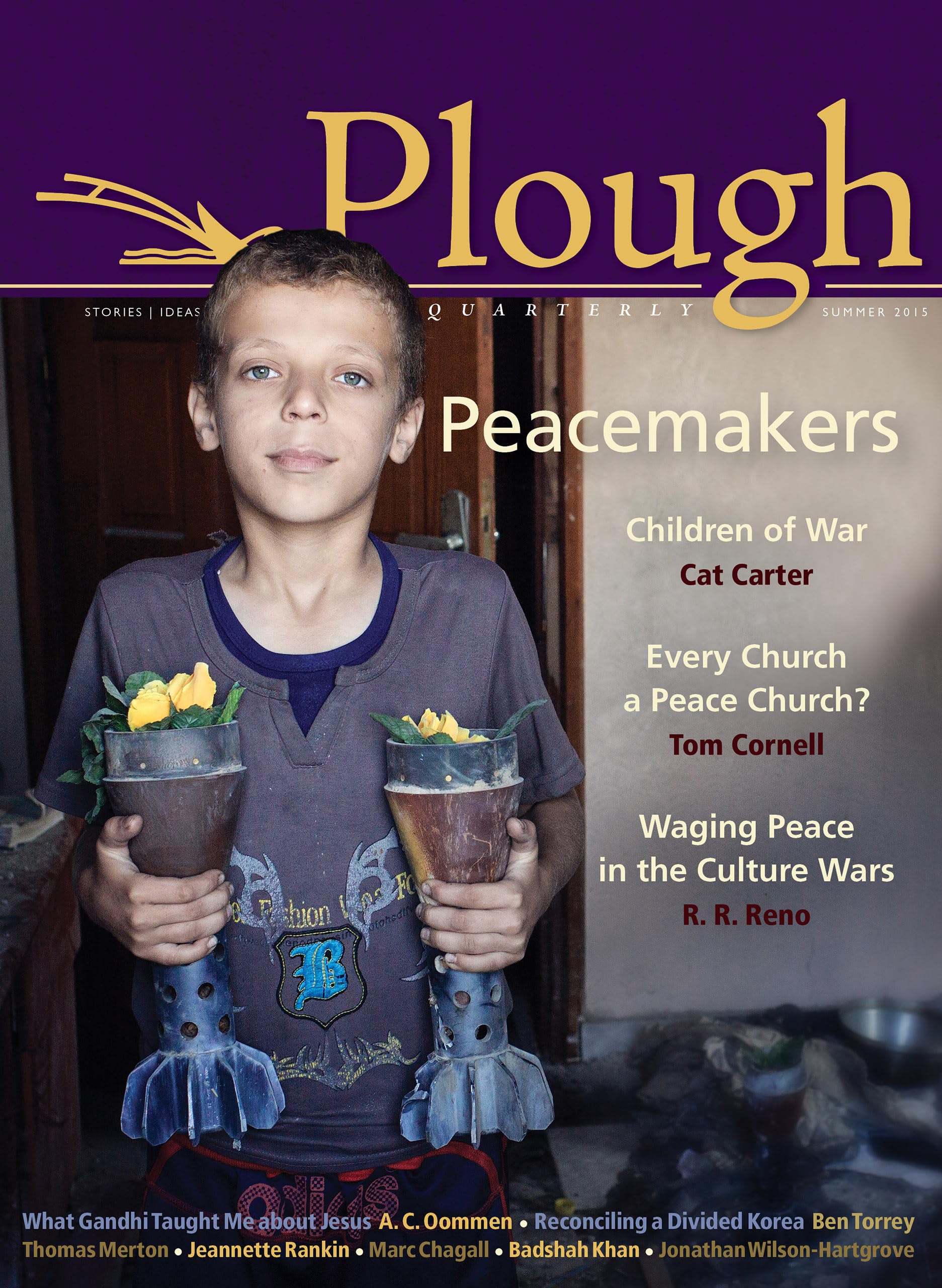 Plough Quarterly No. 5: Peacemakers (Plough Quarterly, 5),Used