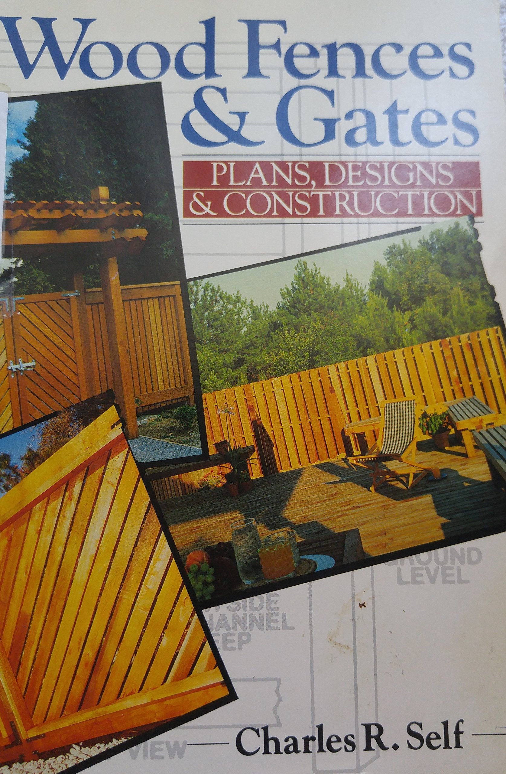 Wood Fences and Gates: Plans, Designs and Construction,Used