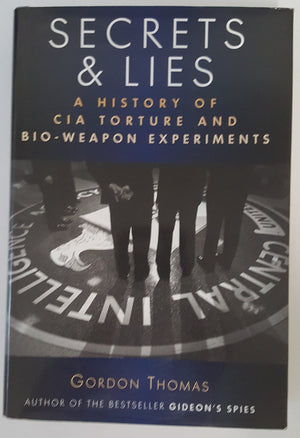 Secret & Lies: A History of CIA Torture and BioWeapons Experiments,Used