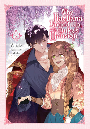 Why Raeliana Ended Up At The Duke'S Mansion, Vol. 5 (Volume 5) (Why Raeliana Ended Up At The Duke'S Mans, 5),New