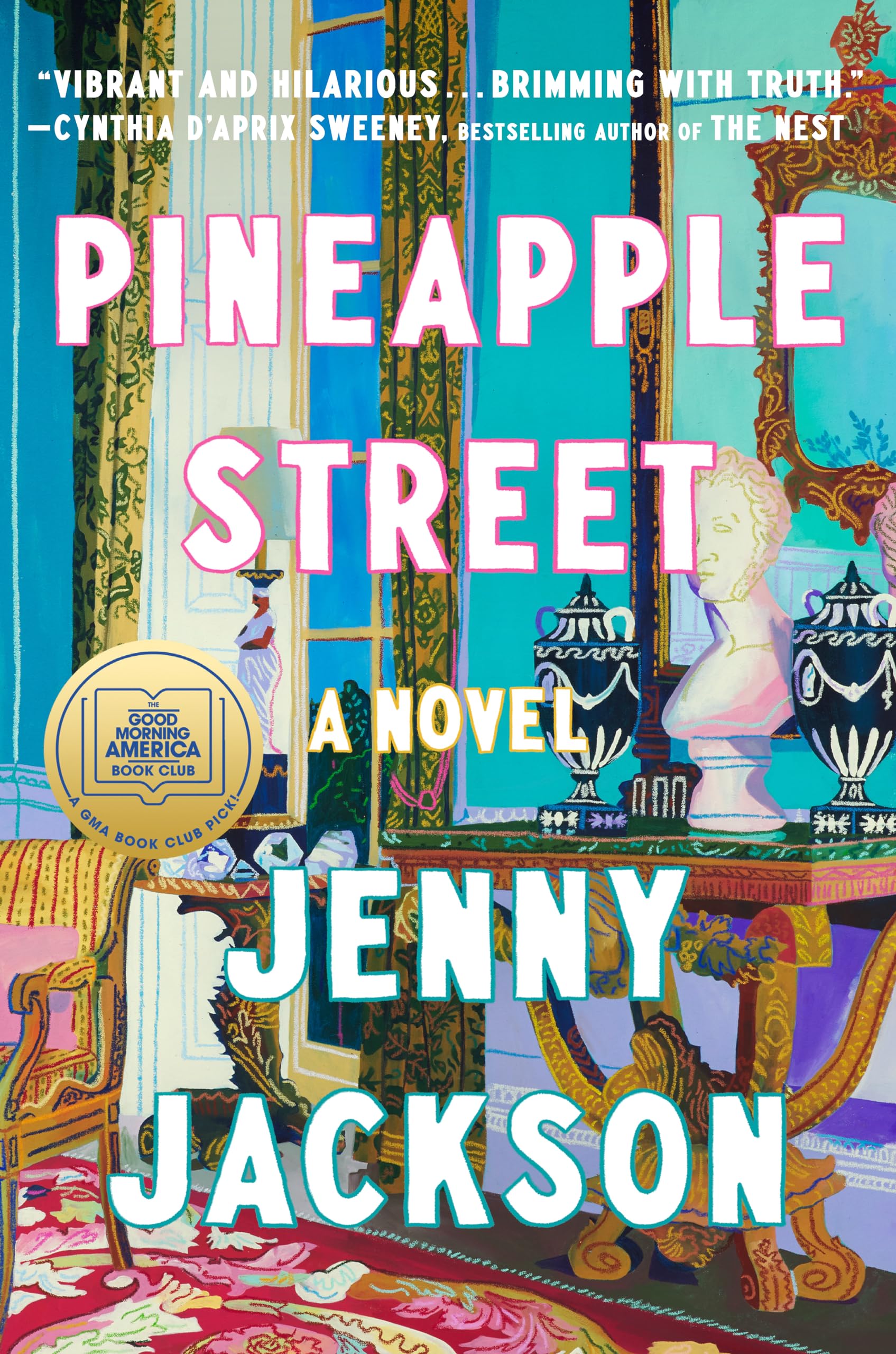 Pineapple Street: A GMA Book Club Pick: A Novel,Used