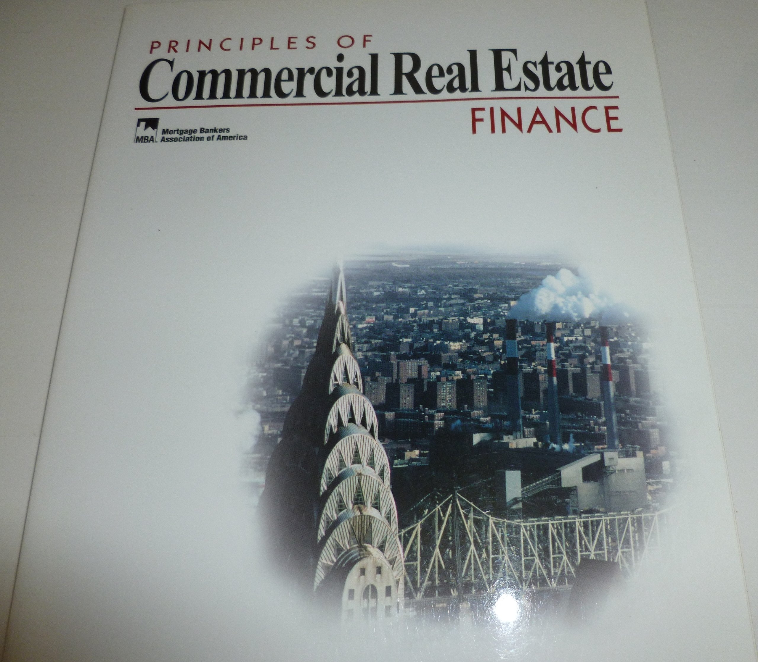 Principles of Commercial Real Estate: Finance,New