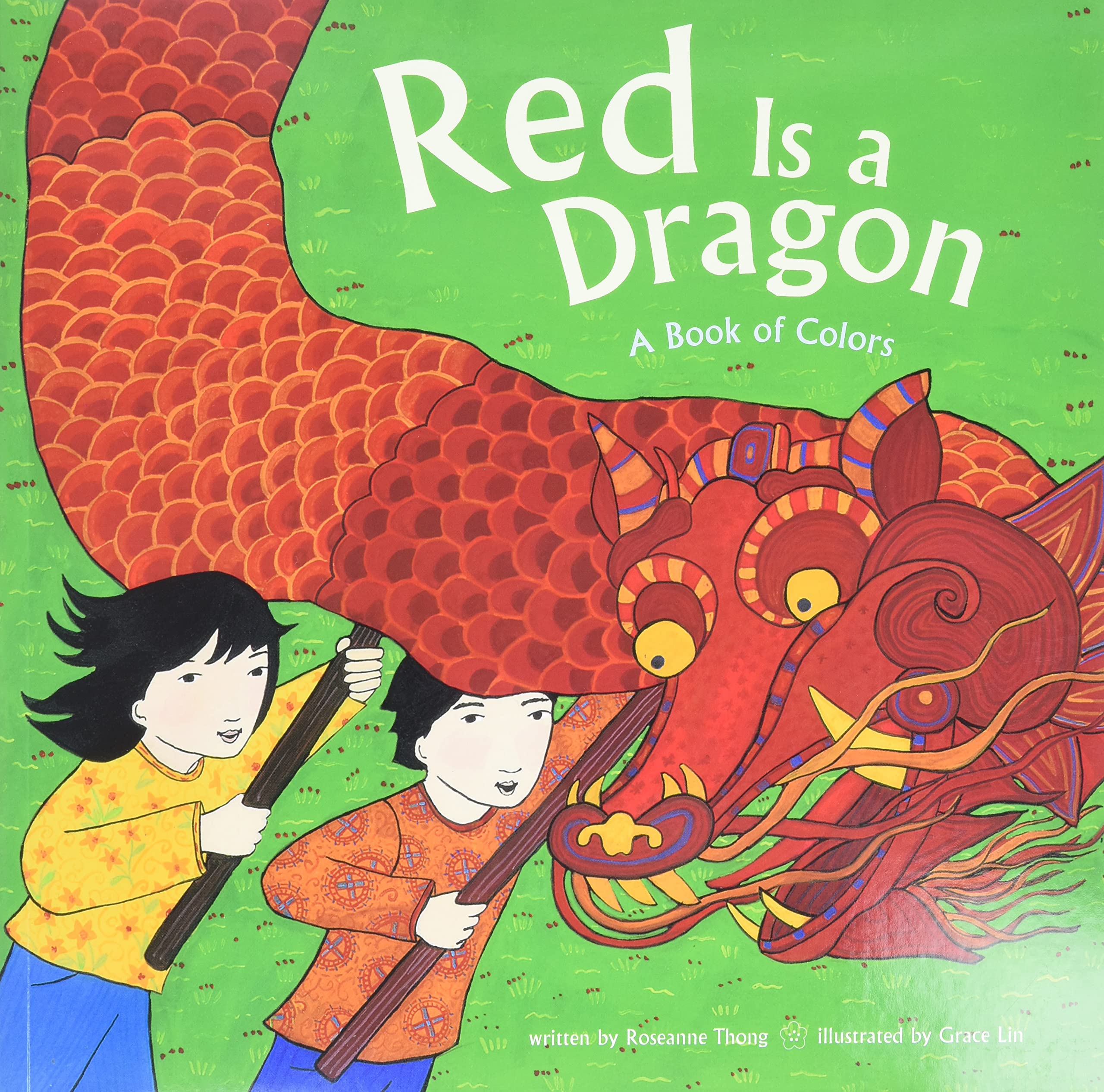Red Is a Dragon: A Book of Colors,Used