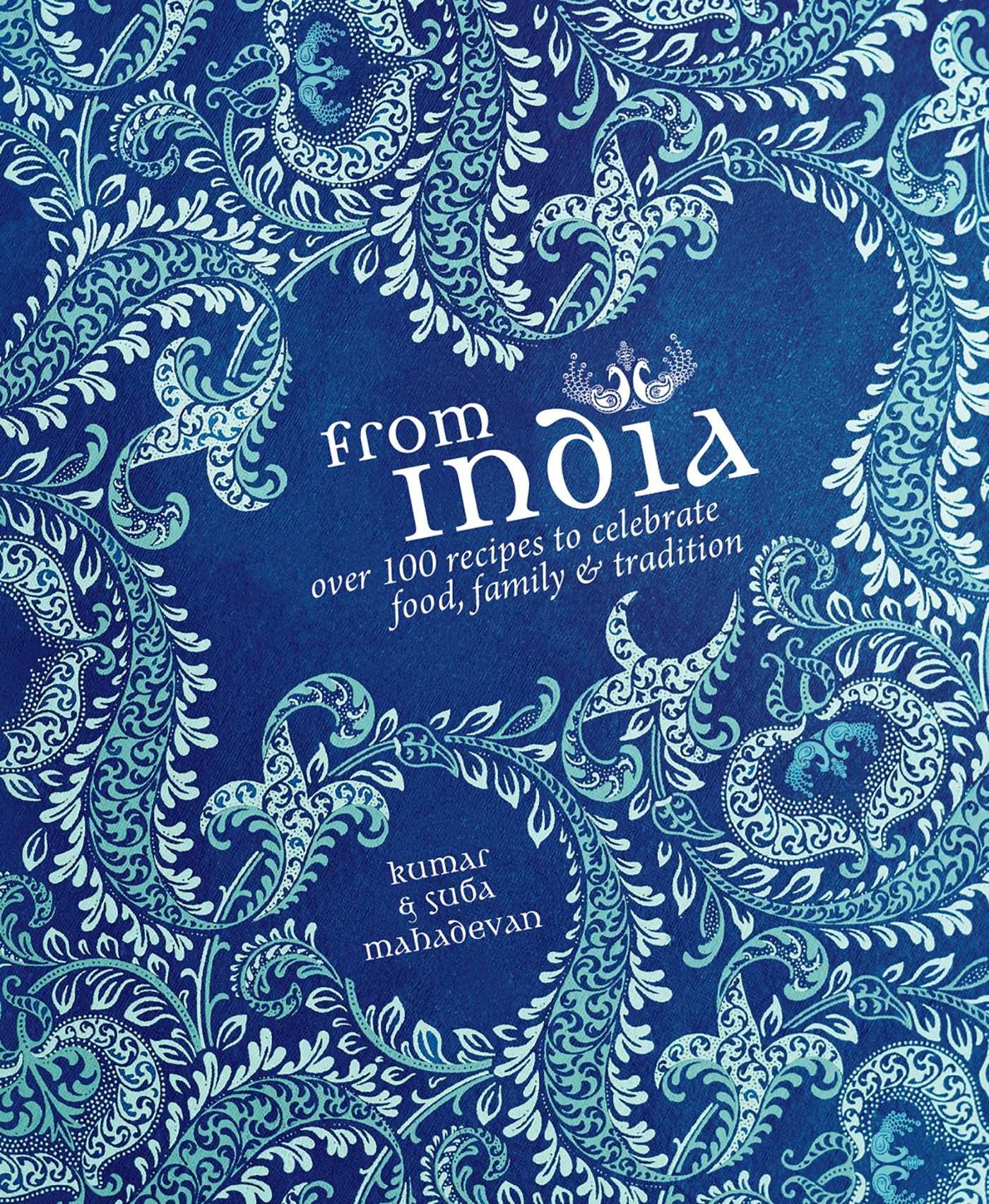 From India: Food, Family & Tradition,Used