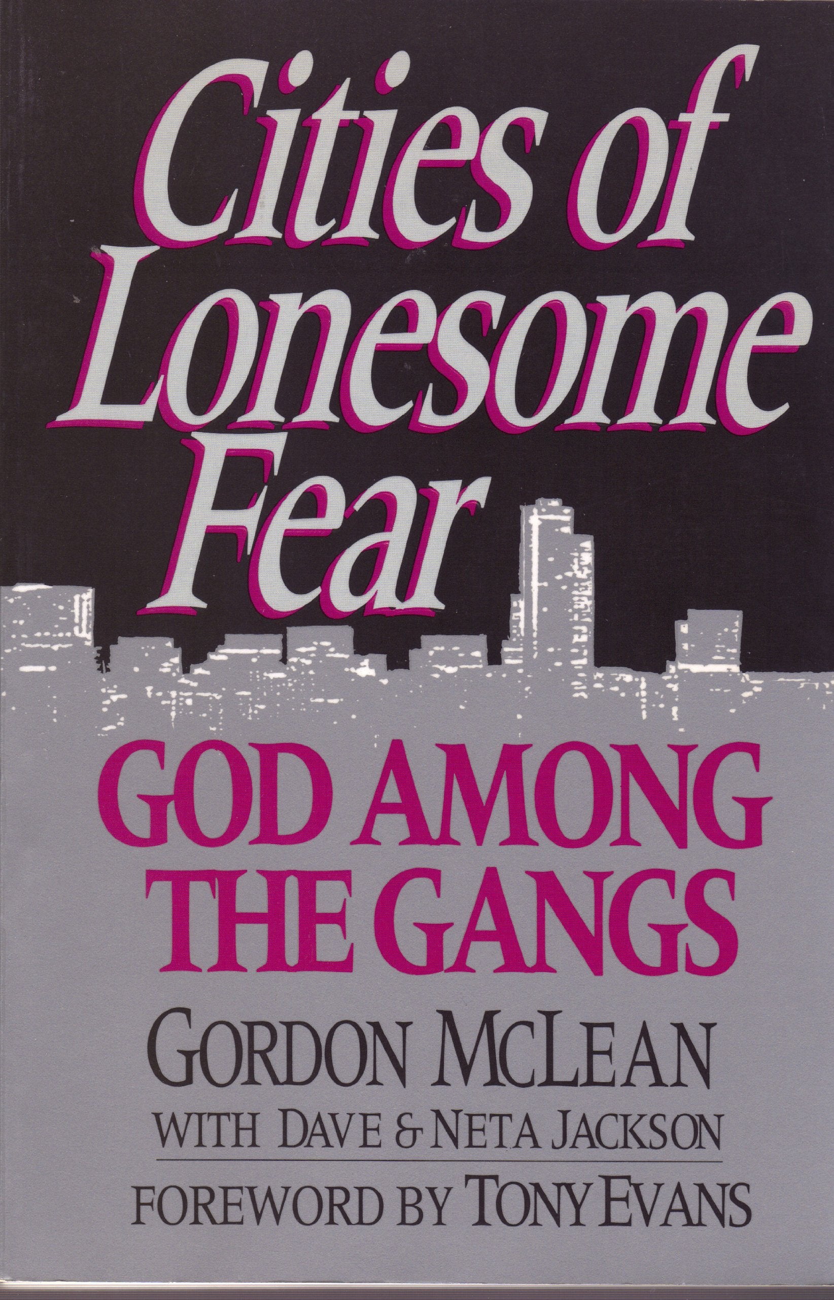 Cities of Lonesome Fear: God Among the Gangs,Used