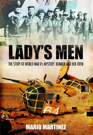 Lady's Men: The Saga of Lady Be Good and Her Crew,Used