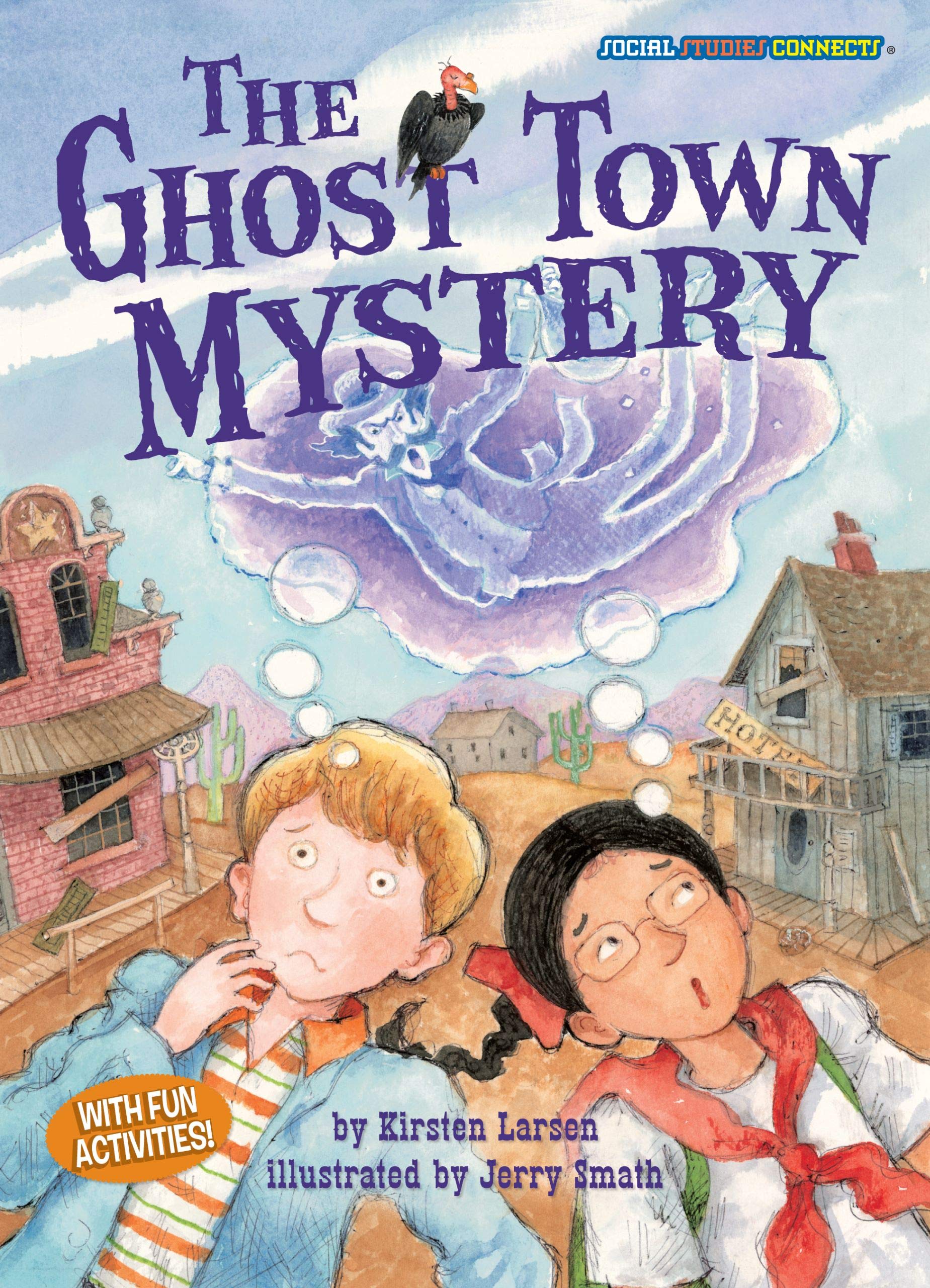 Library Book: The Ghost Town Mystery (Rise and Shine),Used