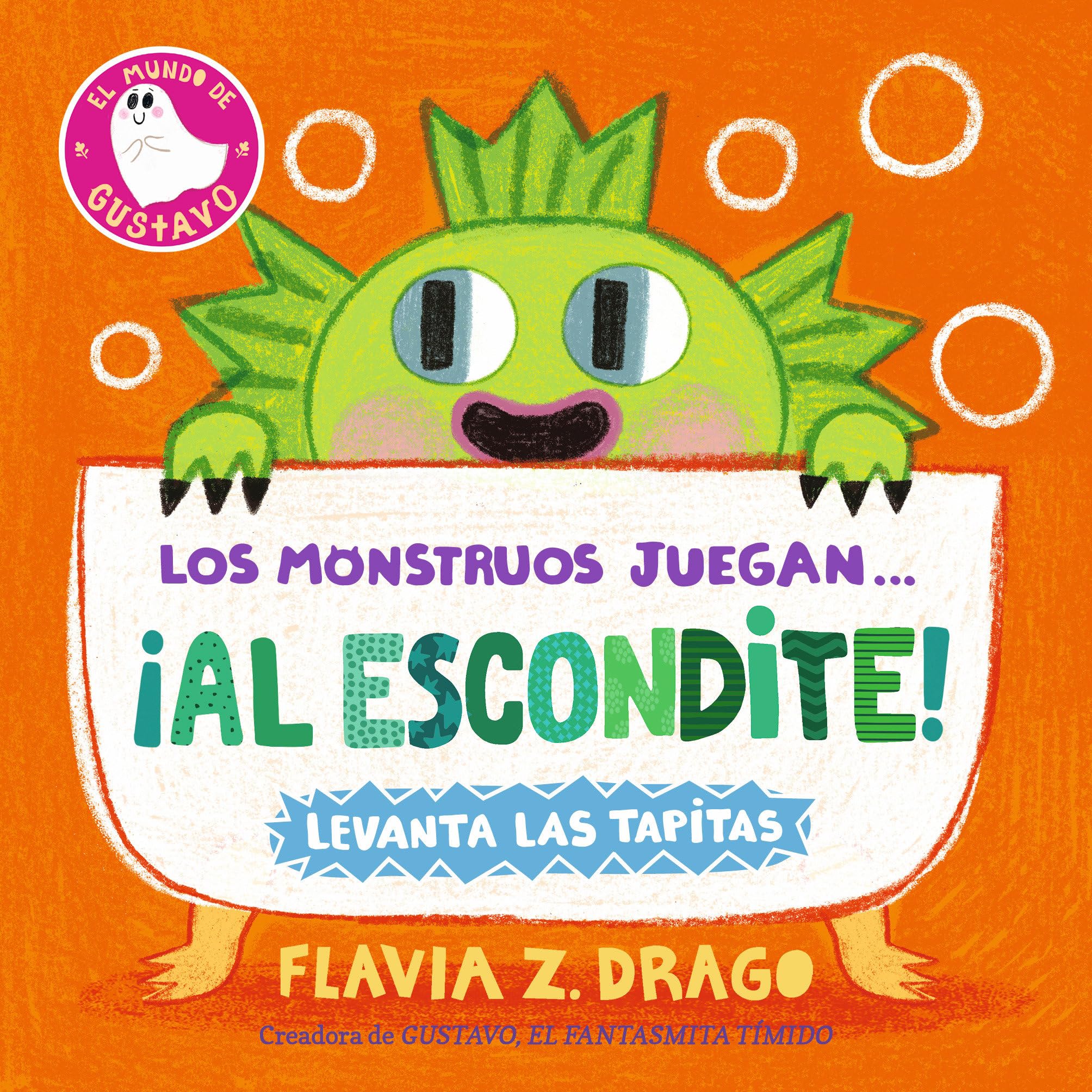Los Monstruos Juegan... Al Escondite! (El Mundo De Gustavo) (Spanish Edition)