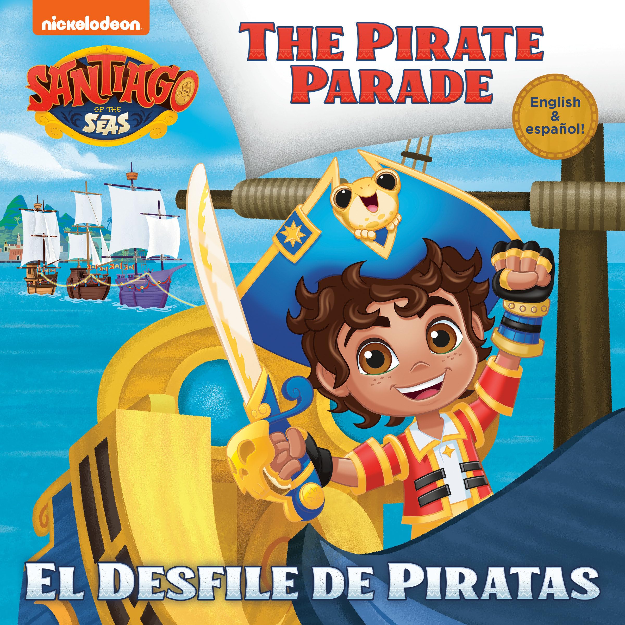 El Desfile De Piratas (Santiago Of The Seas) (Pictureback(R)),Used