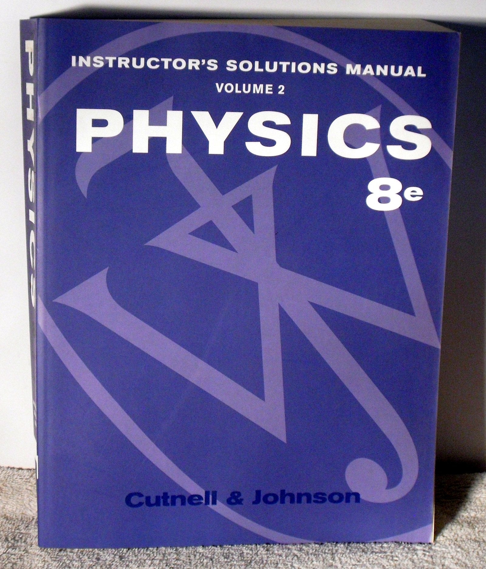 Instructor's Solutions Manual t/a Physics, Eigth Edition, Volume II,Used