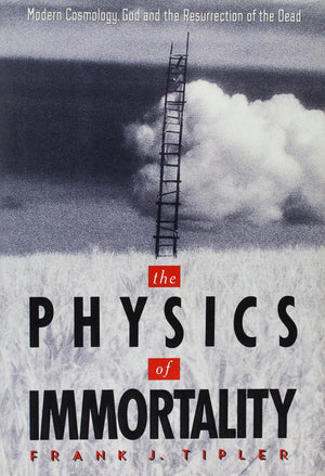 The Physics Of Immortality,New