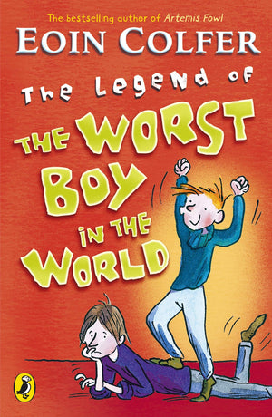 The Legend of the Worst Boy in the World. Eoin Colfer,Used
