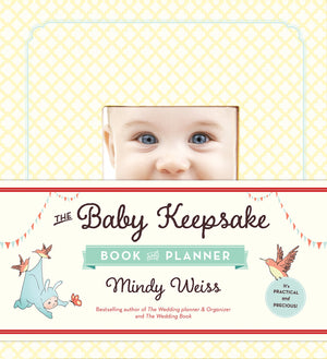 The Baby Keepsake Book And Planner,New