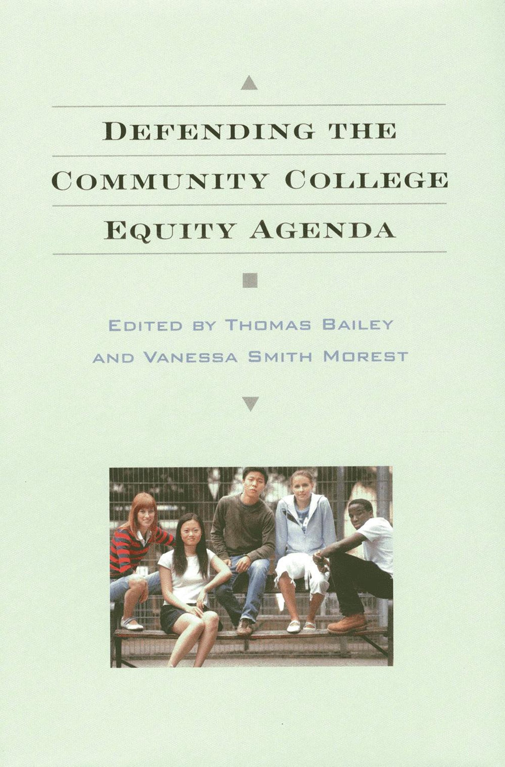 Defending the Community College Equity Agenda,Used