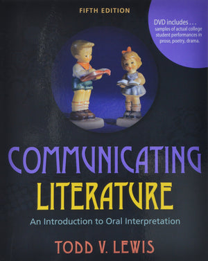 Communicating Literature: An Introduction to Oral Interpretation,Used