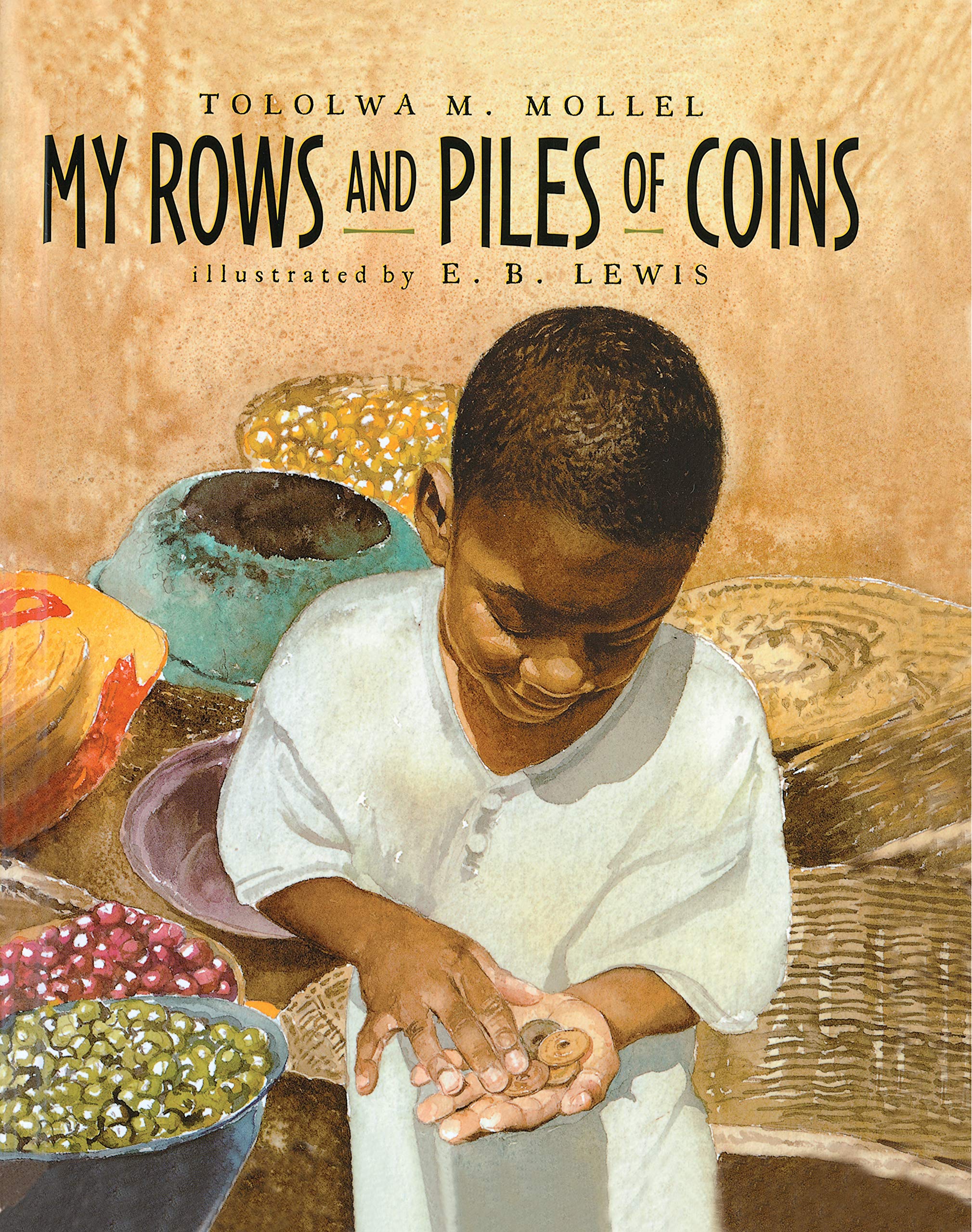 My Rows and Piles of Coins (Coretta Scott King Illustrator Honor Books),Used