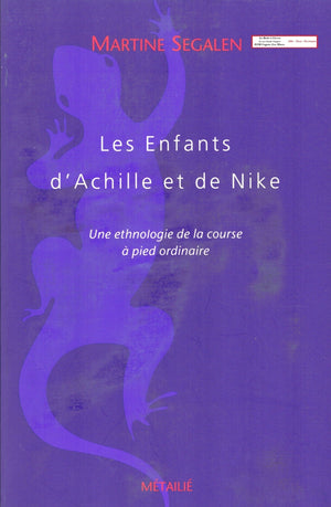 Les enfants d'Achille et de Nike: Une ethnologie de la course a pied ordinaire (Collection Traversees) (French Edition),Used