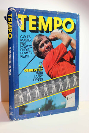Tempo, Golf'S Master Key: How To Find It, How To Keep It,New