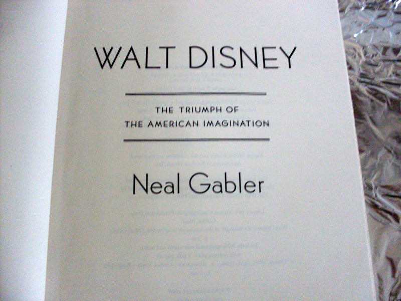 Walt Disney: The Triumph Of The American Imagination,Used