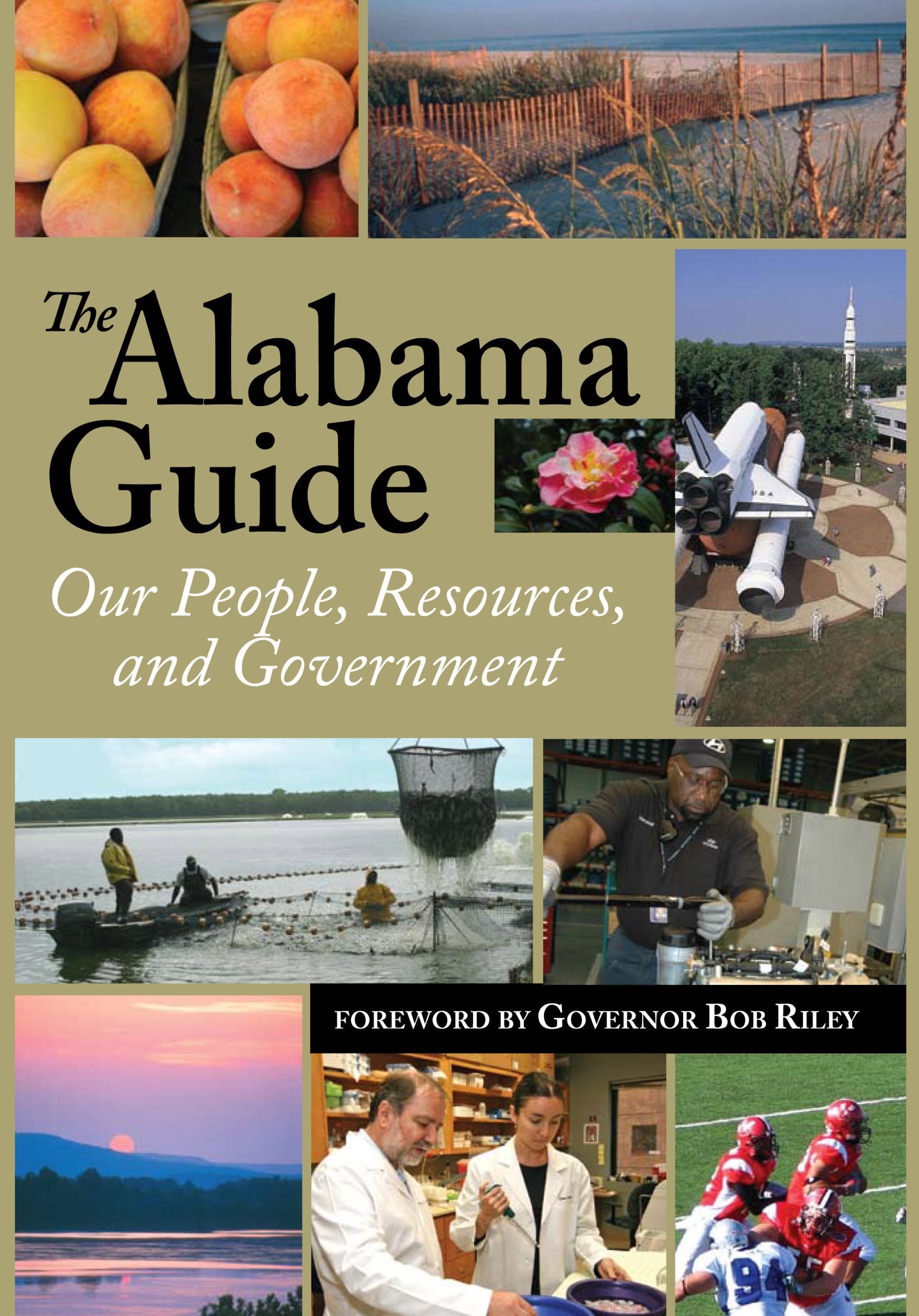 The Alabama Guide: Our People, Resources, And Government 2009,New