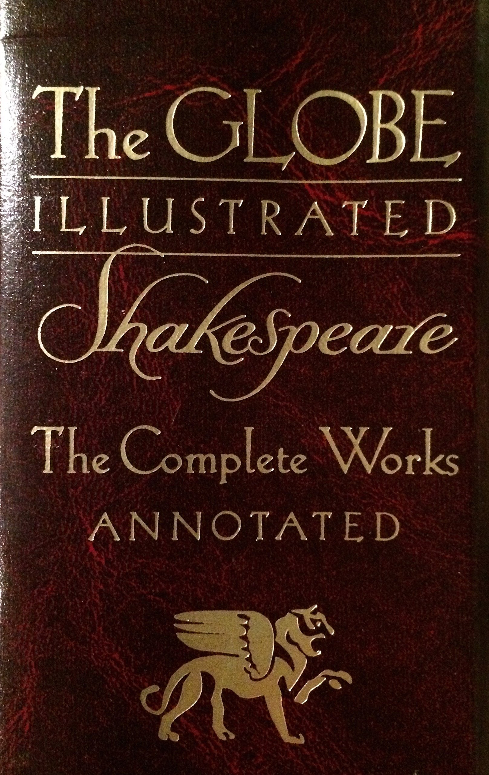 The Globe Illustrated Shakespeare: The Complete Works Annotated,Used