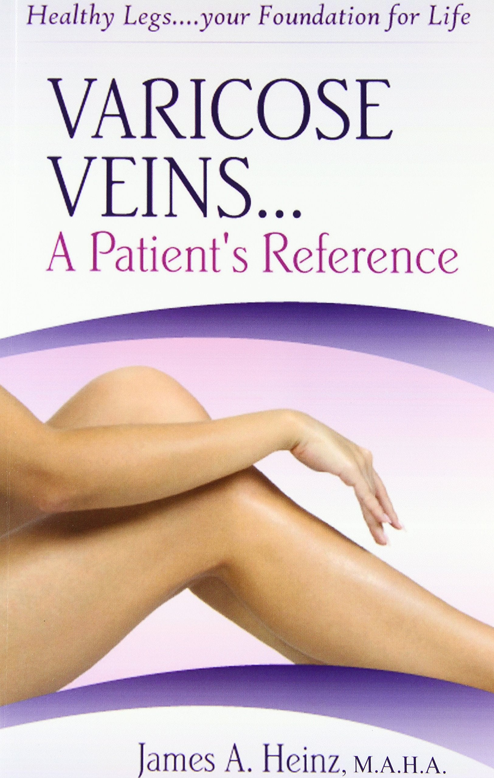 Varicose Veins... A Patient'S Reference,Used
