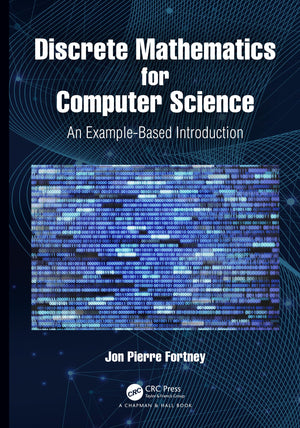Discrete Mathematics for Computer Science: An ExampleBased Introduction,Used