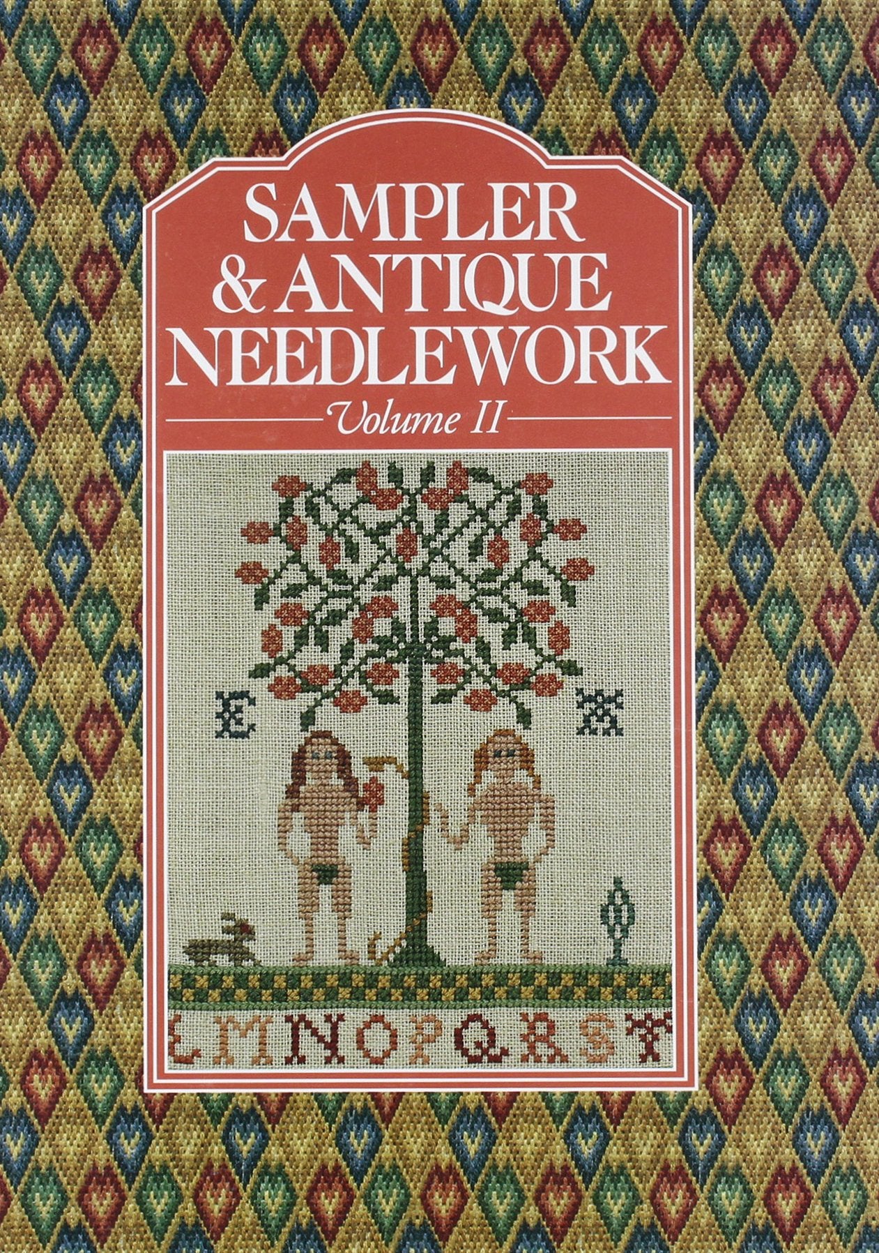 Sampler & Antique Needlework: A Year In Stitches (Volume Ii),Used