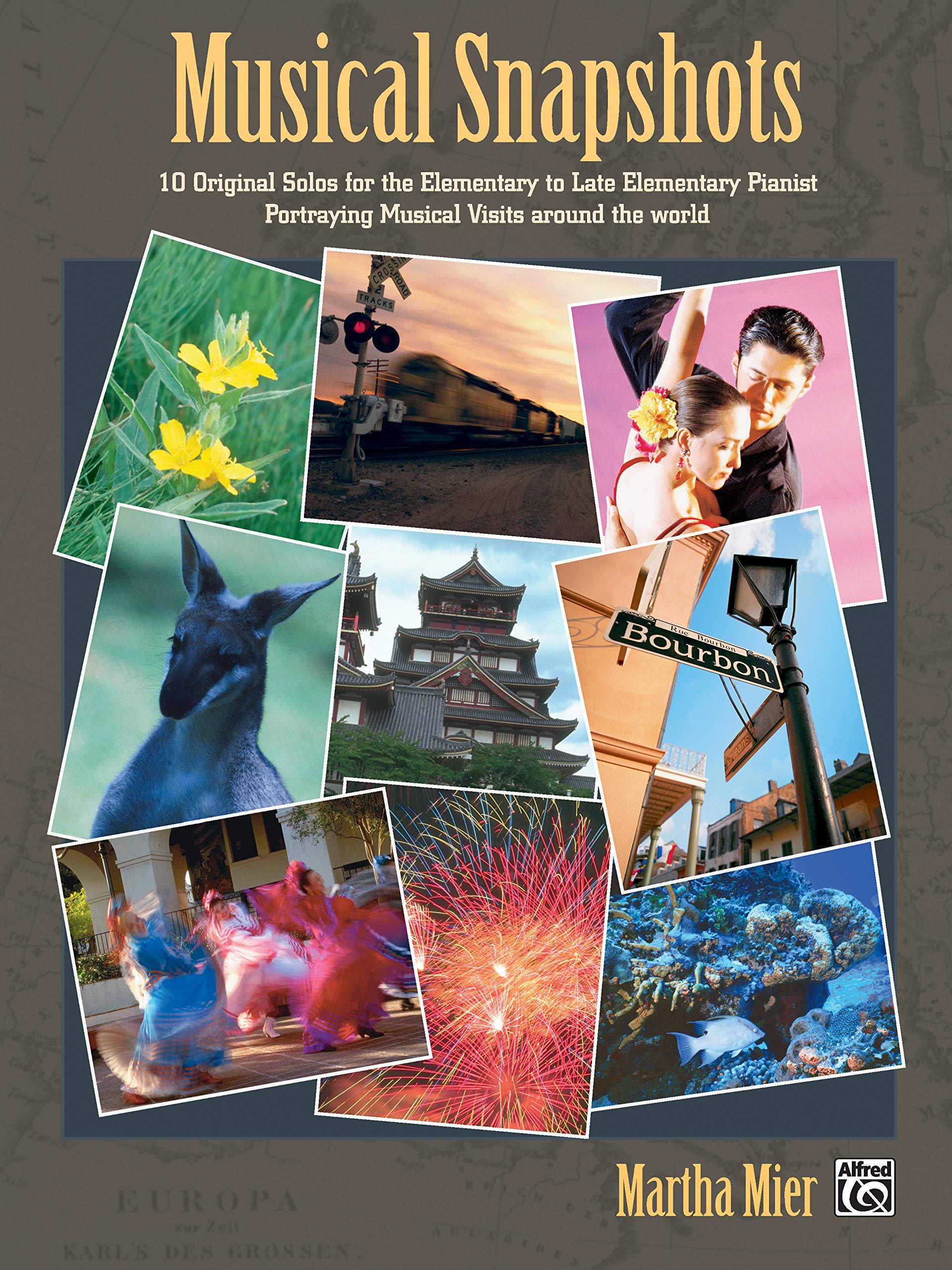 Musical Snapshots, Bk 1: 10 Original Solos for the Elementary Pianist Portraying Musical Visits Around the World,Used