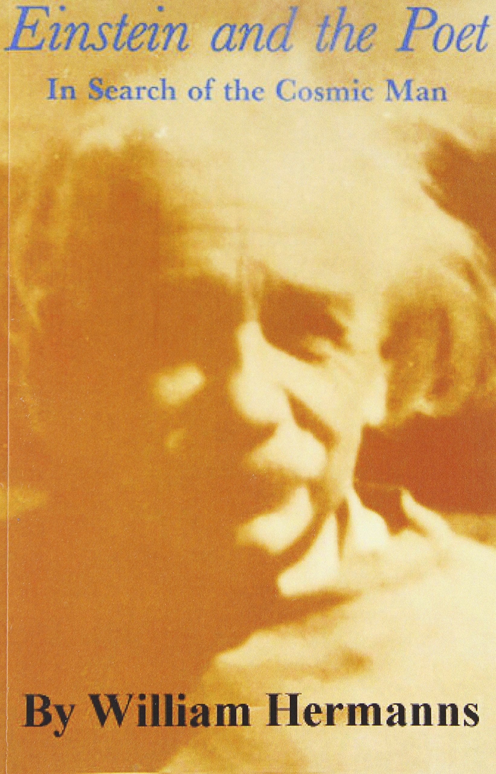 Einstein And The Poet: In Search Of The Cosmic Man,Used