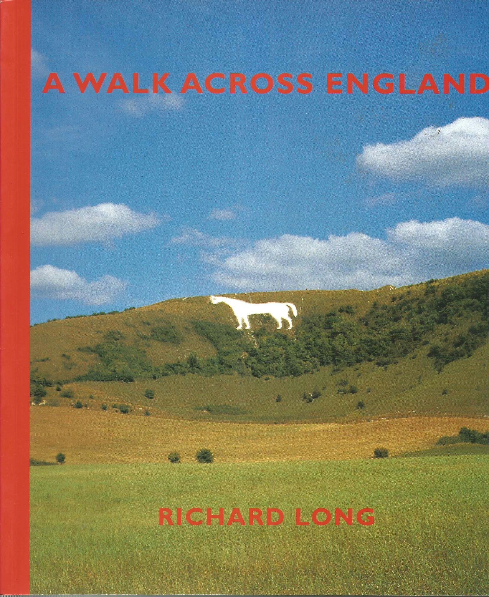 A Walk Across England: A Walk Of 382 Miles In 11 Days From The West Coast To The East Coast Of England-used