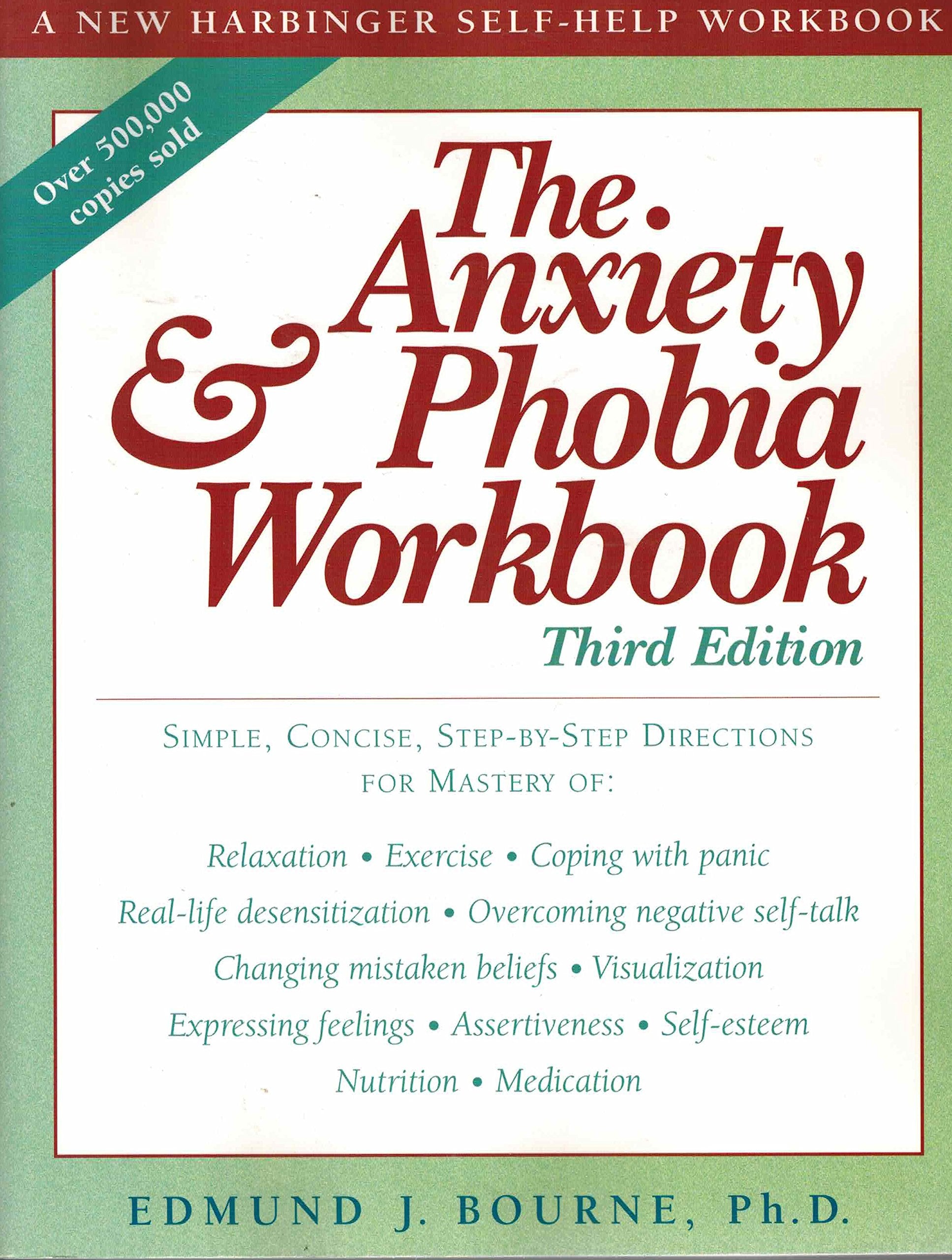The Anxiety & Phobia Workbook,Used
