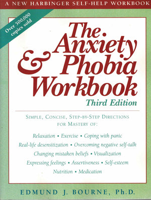 The Anxiety & Phobia Workbook,Used