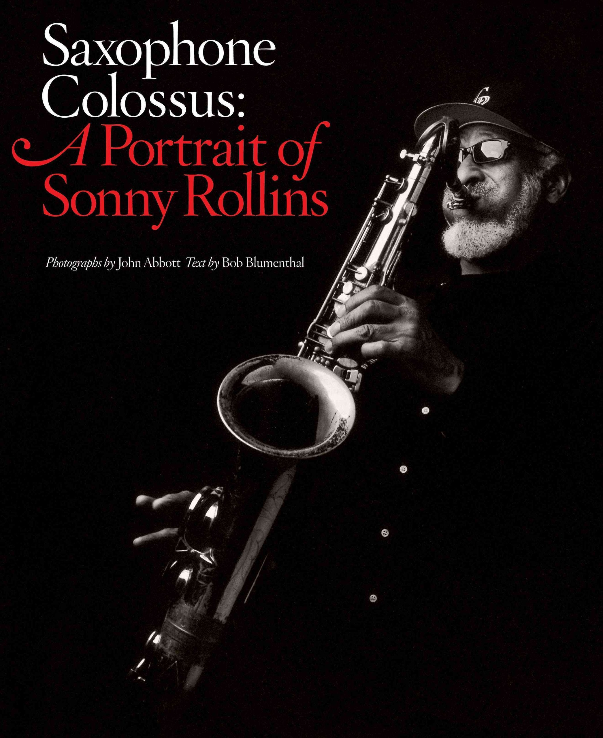 Saxophone Colossus: A Portrait of Sonny Rollins,Used