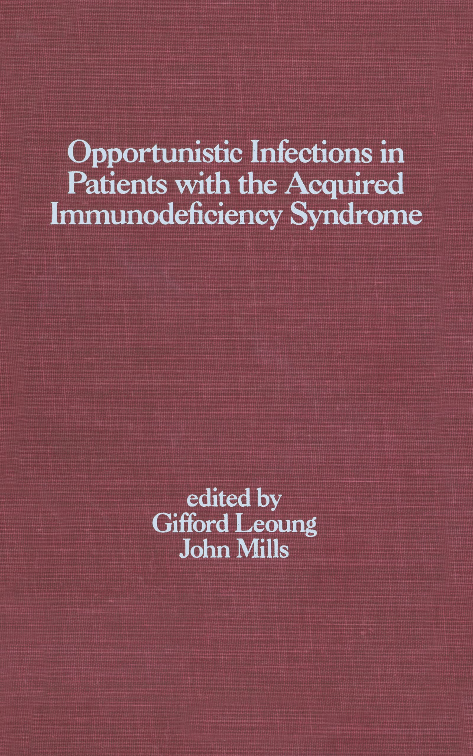Opportunistic Infections in Patients With Acquired Immunodeficiency Syndrome (Infectious Disease and Therapy),Used